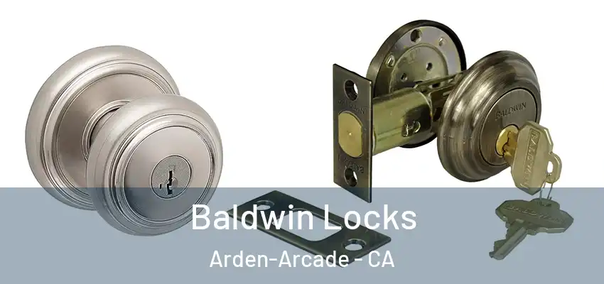  Baldwin Locks Arden-Arcade - CA